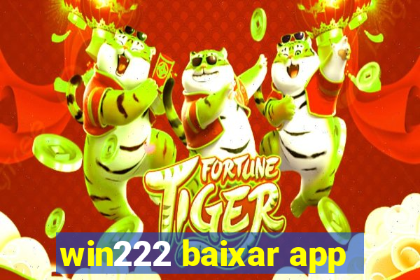 win222 baixar app